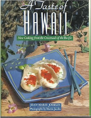 Seller image for A TASTE OF HAWAII: New Cooking From The Crossroads Of The Pacific. Illustrations By Coco Masuda. Photographs By Martin Jacobs. for sale by Chris Fessler, Bookseller