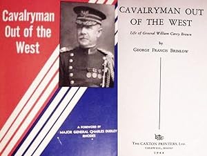 Image du vendeur pour Cavalryman Out Of The West / Life Of General William Carey Brown mis en vente par Watermark West Rare Books