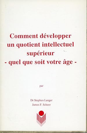 Imagen del vendedor de Comment dvelopper un quotient intellectuel suprieur - quel que soit votre ge a la venta por Librairie Le Nord