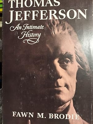 Seller image for Thomas Jefferson : An Intimate History for sale by The Book House, Inc.  - St. Louis