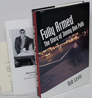 Seller image for Fully armed; the story of Jimmy Don Polk for sale by Bolerium Books Inc.