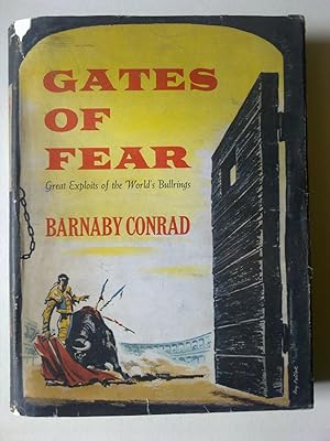 Gates Of Fear - Great Exploits Of The World's Bullrings