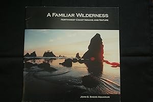Bild des Verkufers fr A Familiar Wilderness: Northwest Coast Indians an zum Verkauf von N. Fagin Books