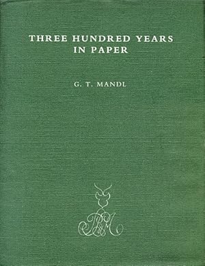 Image du vendeur pour Three Hundred Years in Paper mis en vente par Barter Books Ltd