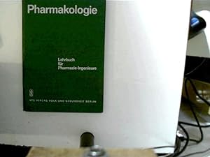 Pharmakologie, Lehrbuch für Pharmazie-Ingenieure,