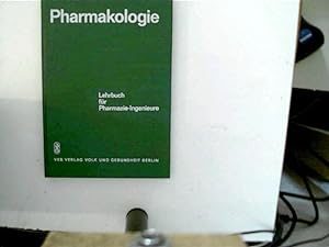 Pharmakologie, Lehrbuch für Pharmazie-Ingenieure,