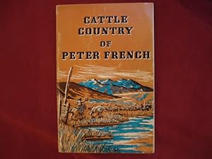 Bild des Verkufers fr Cattle Country of Peter French. zum Verkauf von BookMine