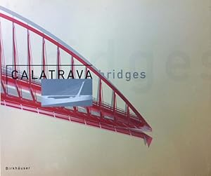 Calatrava, Santiago. Bridges.