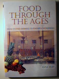 Seller image for Food Through the Ages (Signed) for sale by best books
