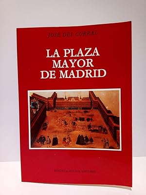 La Plaza Mayor de Madrid