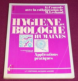 Bild des Verkufers fr HYGIENE ET BIOLOGIE HUMAINES Applications pratiques zum Verkauf von LE BOUQUINISTE