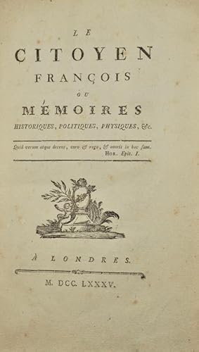 Bild des Verkufers fr Le Citoyen Franois ou Mmoires historiques, politiques, physiques, etc. zum Verkauf von Bonnefoi Livres Anciens