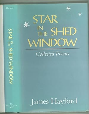 Star in the Shed Window: Collected Poems, 1933-1988