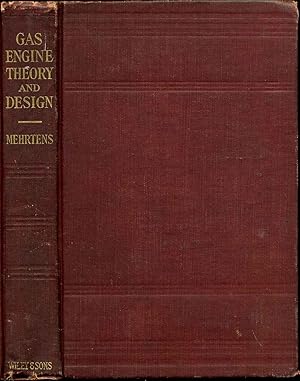 GAS ENGINE THEORY AND DESIGN. First edition.