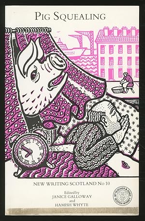 Imagen del vendedor de Pig Squealing (New Writing Scotland 10) a la venta por Between the Covers-Rare Books, Inc. ABAA