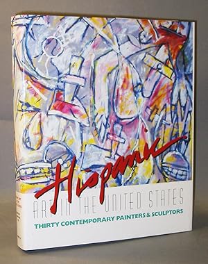 Image du vendeur pour Hispanic Art in the United States: Thirty Contemporary Painters and Sculptors mis en vente par Exquisite Corpse Booksellers