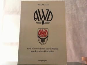 Seller image for AWD - Eine Motorradfabrik in den Wirren der deutschen Geschichte. for sale by Antiquariat Ehbrecht - Preis inkl. MwSt.
