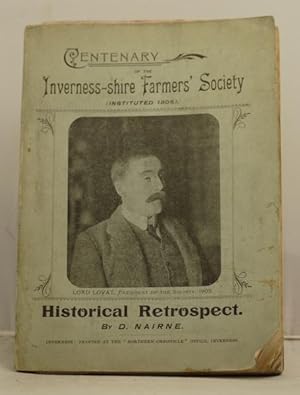 Imagen del vendedor de Centenary of the Inverness-Shire Farmers' Society (instituted 1805). Historical Retrospect. a la venta por Leakey's Bookshop Ltd.