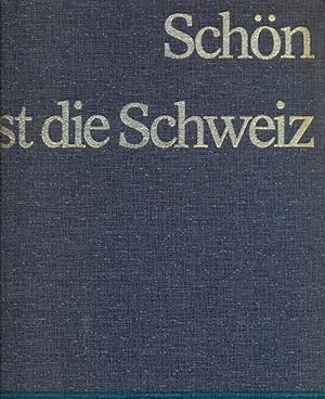 Imagen del vendedor de Schn ist die Schweiz. a la venta por Online-Buchversand  Die Eule