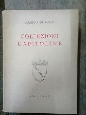 Imagen del vendedor de COLLEZIONI CAPITOLINE. Museo Capitolino. Palazzo dei Conservatori. Museo Nuovo. Pinacoteca. Tabularium a la venta por Buenos Aires Libros