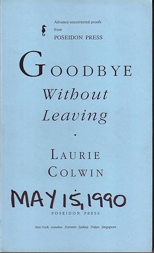 Seller image for GOODBYE WITHOUT LEAVING. for sale by Monroe Stahr Books