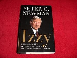 Izzy : The Passionate Life and Turbulent Times of Izzy Asper, Canada's Media Mogul