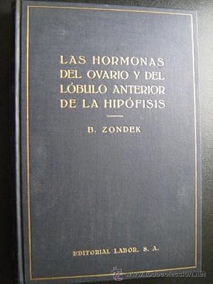 Seller image for LAS HORMONAS DEL OVARIO Y DEL LBULO ANTERIOR DE LA HIPFISIS for sale by Librera Maestro Gozalbo