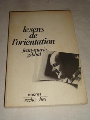 Seller image for Le sens de l'orientation for sale by Llibres Capra