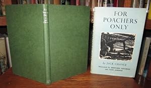 Seller image for For Poachers Only for sale by Old Scrolls Book Shop