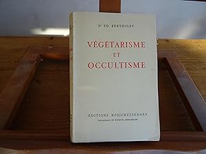 Seller image for Vgtarisme et Occultisme - Vertus Curatives Des Lgumes et Des Fruits for sale by librairie ESKAL