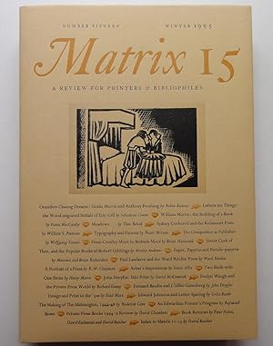 Seller image for Matrix 15: A Review for Printers and Bibliophiles, Winter 1995 for sale by George Ong Books
