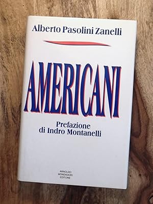 AMERICANI : Prefazione di Indro Montanello