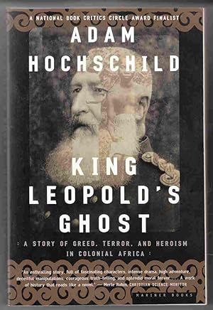 Immagine del venditore per King Leopold's Ghost A Story of Greed, Terror, and Heroism in Colonial Africa venduto da Riverwash Books (IOBA)