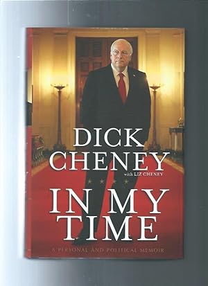 IN MY TIME : A Personal and Political Memoir