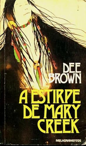 A Estirpe De Mary Creek (Creek Mary's Blood, Braziilan ed)