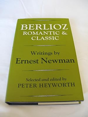 Imagen del vendedor de Berlioz, Romantic and Classic a la venta por John's Books