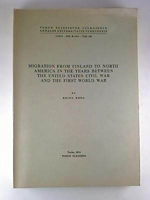 Migration from Finland to North America in the years between the United States Civil War and the ...