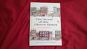 Seller image for THE STREET OF THE FLOWER BOXES for sale by Betty Mittendorf /Tiffany Power BKSLINEN