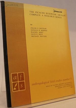 Seller image for The Picacho Reservoir Archaic Complex: A Research Design for sale by The Book Collector, Inc. ABAA, ILAB