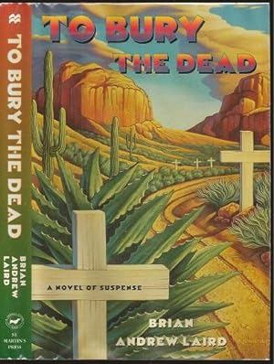 Seller image for To Bury the Dead for sale by The Book Collector, Inc. ABAA, ILAB