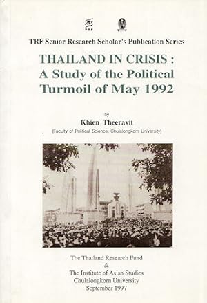 Seller image for Thailand in Crisis A study of the Political Turmoil of May 1992 for sale by Asia Bookroom ANZAAB/ILAB