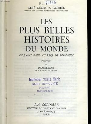 Image du vendeur pour LES PLUS BELLES HISTOIRES DU MONDE de saint Paul au Pre de Foucauld mis en vente par Le-Livre