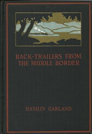 Immagine del venditore per Back-Trailers from the Middle Border venduto da Kaaterskill Books, ABAA/ILAB