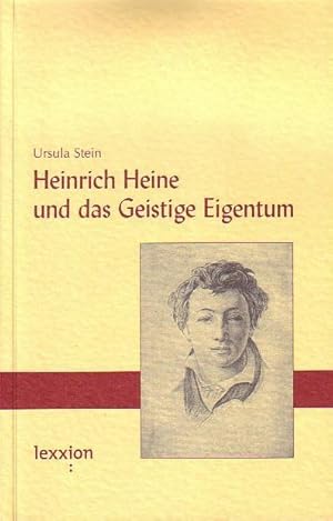 Bild des Verkufers fr Heinrich Heine und das Geistige Eigentum. zum Verkauf von Antiquariat Carl Wegner