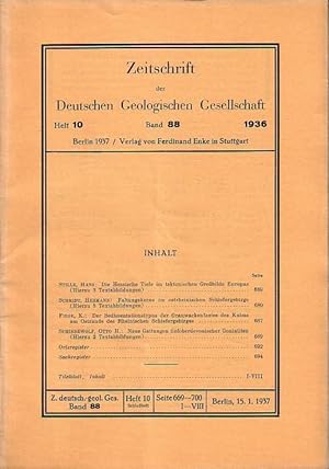 Seller image for Zeitschrift der Deutschen Geologischen Gesellschaft. Band 88, Heft 10, 1936. Im Inhalt u.a. Beitrge von: H. Stille 'Die Hessische Tiefe im tektonischen Grobilde Europas' / H. Schmidt 'Faltungskerne im ostrheinischen Schiefergebirge' / K. Fiege 'Der Sedimentationstypus der Grauwackenfazies des Kulms am Ostrande des Rheinischen Schiefergebirges' / O. H. Schindewolf 'Neue Gattungen tiefoberdevonischer Goniatiten' / Ortsregister / Sachregister / Inhaltsverzeichnis und Titelblatt fr den gesamten Band 88, 1936. for sale by Antiquariat Carl Wegner