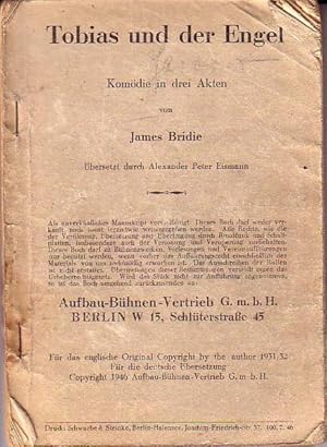 Bild des Verkufers fr Tobias und der Engel. Komdie in drei Akten. bersetzt durch Alexander Peter Eismann. zum Verkauf von Antiquariat Carl Wegner