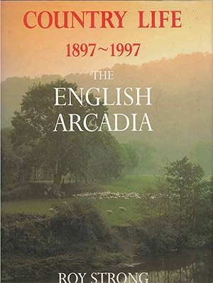 Immagine del venditore per Country Life, 1897-1997: The English Arcadia venduto da C P Books Limited