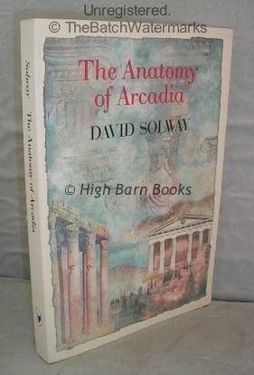 The Anatomy of Arcadia