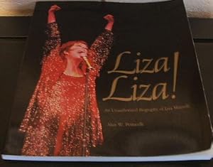 Seller image for Liza! Liza!: An Unauthorized Biography of Liza Minelli for sale by The Wild Muse