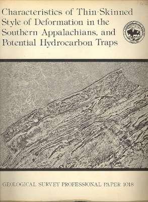 Bild des Verkufers fr Characteristics of Thin-skinned Style of Deformation in the Southern Appalachians, and Potential Hydrocarbon Traps. [Geological Survey professional paper ; 1018] zum Verkauf von Joseph Valles - Books